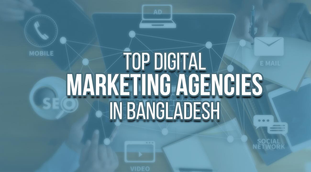 Best Digital Advertising Firm in Bangladesh